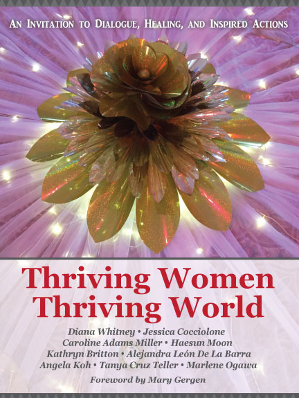 Thriving Women Thriving World:  An Invitation to Dialogue, Healing, and Inspired Actions